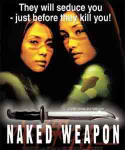 Обнаженное оружие / Naked Weapon (2002) - смотреть онлайн