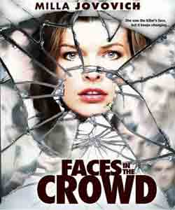 Лица в толпе / Faces in the Crowd (2011) - смотреть онлайн